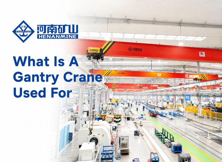 What Is A Gantry Crane Used For